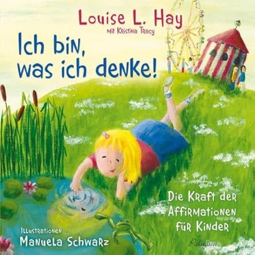 Ich bin, was ich denke!: Die Kraft der Affirmationen für Kinder von Palaysia