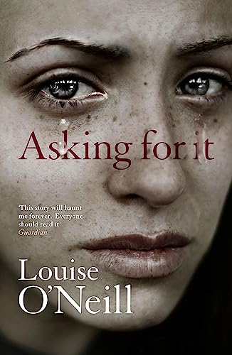Asking for it: the haunting novel from a celebrated voice in feminist fiction