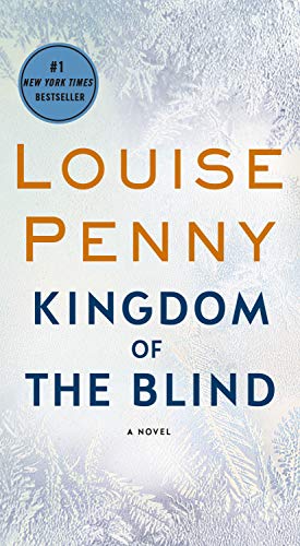Kingdom of the Blind: A Chief Inspector Gamache Novel von Macmillan USA