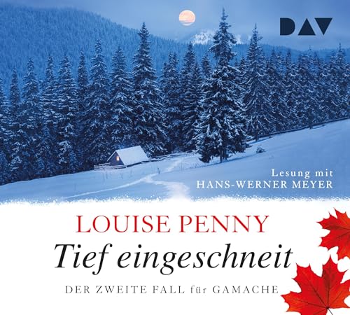 Tief eingeschneit. Der zweite Fall für Gamache: Lesung mit Hans-Werner Meyer (7 CDs) (Ein Fall für Gamache) von Audio Verlag Der GmbH