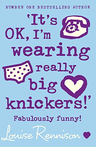 ‘It’s OK, I’m wearing really big knickers!’ (Confessions of Georgia Nicolson, Band 2)