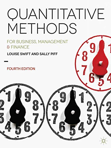 Quantitative Methods: for Business, Management and Finance