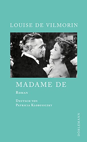 Madame de: Roman von DÖRLEMANN