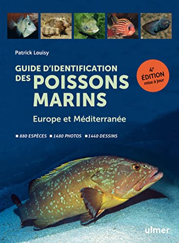 Guide d'identification des poissons marins - Europe et Méditerranée von ULMER