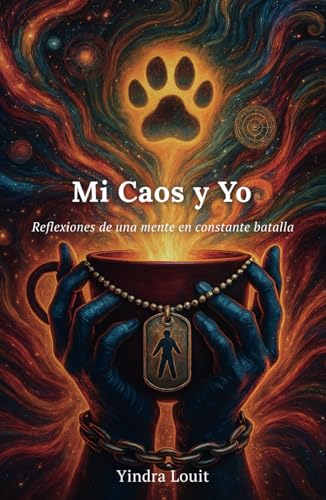 Mi Caos y Yo: Reflexiones de una mente en constante batalla von Barker Publishing LLC