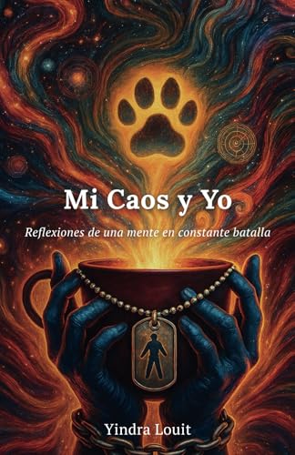 Mi Caos y Yo: Reflexiones de una mente en constante batalla von Barker Publishing LLC
