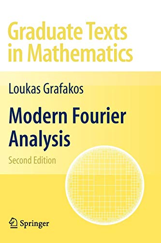 Modern Fourier Analysis (Graduate Texts in Mathematics, Band 250) von Springer