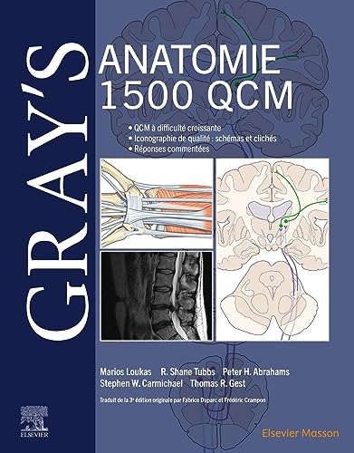 Gray's Anatomie - 1 500 QCM Gray's Anatomie - 1 500 QCM von Elsevier Masson