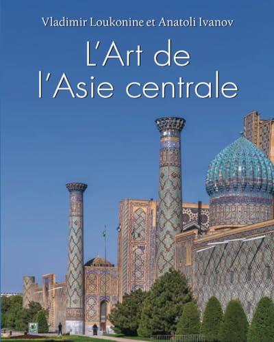L’Art de l’Asie centrale von Parkstone International