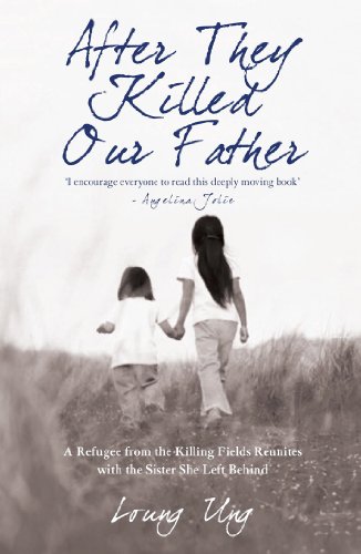 After They Killed Our Father: A Refugee from the Killing Fields Reunites with the Sister She Left Behind von Mainstream Publishing