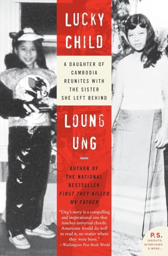 Lucky Child: A Daughter of Cambodia Reunites with the Sister She Left Behind (P.S.) von Harper Perennial