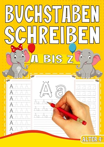 Buchstaben Schreiben A bis Z – Das Tier Lernheft für Kinder ab 4 Jahren: Vorschule Übungsheft mit Tiermotiven - Das perfekte Vorschulbuch für Jungen und Mädchen ab 4 Jahren. von Lucid Page Media