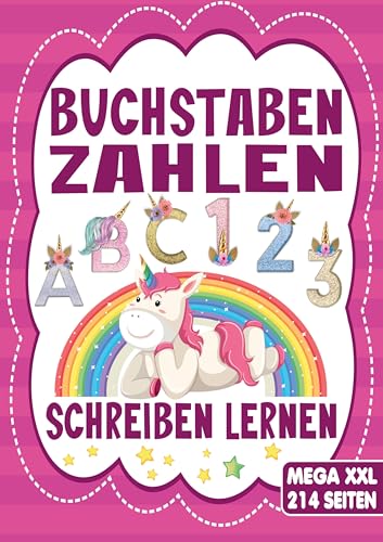 Buchstaben & Zahlen Schreiben – Das Einhorn Lernheft für Kinder ab 4 Jahren: Vorschule Übungsheft mit Einhorn-Zauber - Das perfekte Vorschulbuch für ... 4 Jahren. Einfach Buchstaben & Zahlen lernen. von Lucid Page Media