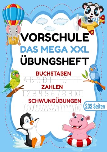 Das MEGA XXL Vorschule Übungsheft – Buchstaben, Zahlen & Schwungübungen mit Tieren: Das große Vorschulbuch mit Tiermotiven für Mädchen und Jungen ab 5 ... Schreiben, Rechnen und Feinmotorik lernen. Das MEGA XXL Vorschule Übungsheft – Buchstaben, Zahlen & Schwungübungen mit Tieren: Das große Vorschulbuch mit Tiermotiven für Mädchen und Jungen ab 5 ... Schreiben, Rechnen und Feinmotorik lernen. von Lucid Page Media