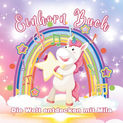 Die Welt entdecken mit Mila – Einhorn Malbuch: Fantasievolles Malbuch mit 50 Ausmalbilder & Geschichten für kreative Mädchen ab 4 Jahren von Lucid Page Media