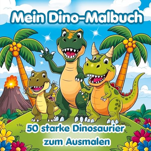 Mein Dino-Malbuch – 50 starke Dinosaurier zum Ausmalen: Ausmalspaß für Kinder ab 4 Jahren: Malen, träumen, entdecken – dein Dino-Moment. von Lucid Page Media