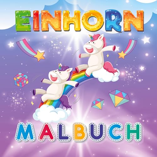 Mein zauberhaftes Einhorn Malbuch – Für kreative Mädchen ab 4 Jahren: Fantasievolles Malbuch mit 50 magische Ausmalbildern. von Lucid Page Media