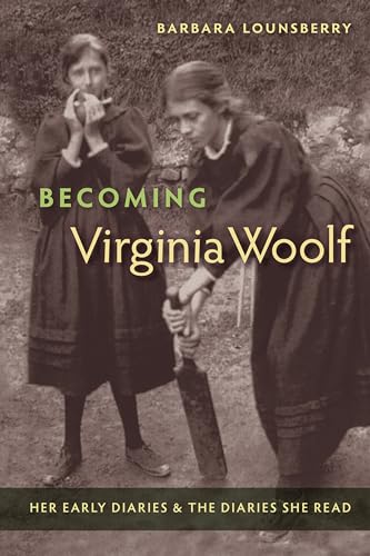 Becoming Virginia Woolf: Her Early Diaries & the Diaries She Read