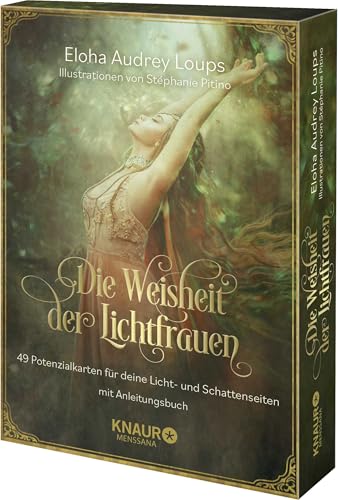 Die Weisheit der Lichtfrauen: 49 Potenzialkarten für deine Licht- und Schattenseiten mit Anleitungsbuch von Knaur MensSana HC