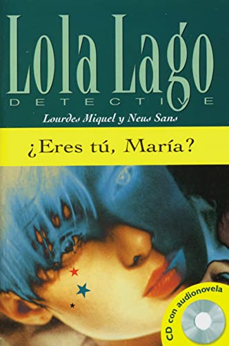 Eres tu, Maria? Buch und CD: Lola Lago, detective. Nivel 3 von Klett Sprachen