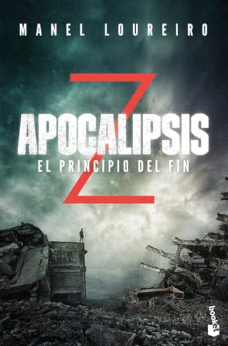 Apocalipsis Z 1. El principio del fin (Literatura fantástica, Band 1) von Booket