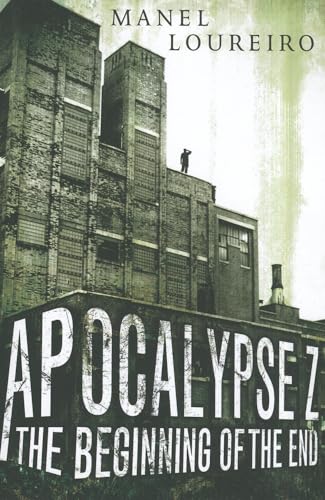 The Beginning of the End (Apocalypse Z, Band 1) von Amazon Publishing