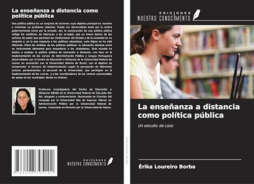 La enseñanza a distancia como política pública: Un estudio de caso von Ediciones Nuestro Conocimiento