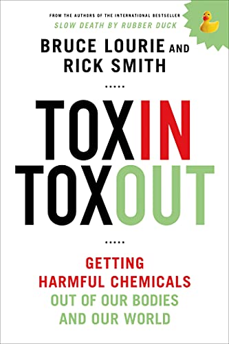 Toxin Toxout: Getting Harmful Chemicals Out of Our Bodies and Our World von St. Martins Press-3PL