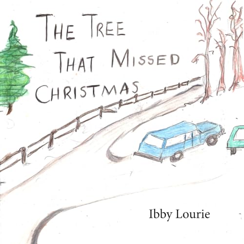 The Tree That Missed Christmas von Independently published