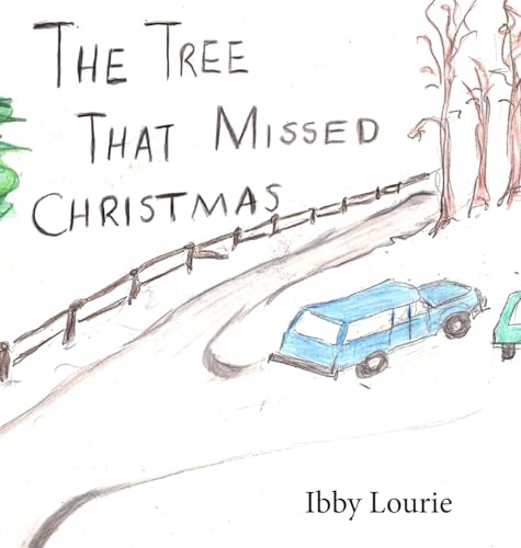 The Tree That Missed Christmas