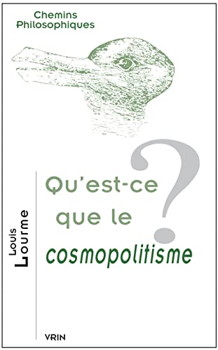 Qu'est-Ce Que Le Cosmopolitisme? (Chemins Philosophiques) von Librarie Philosophique J. Vrin
