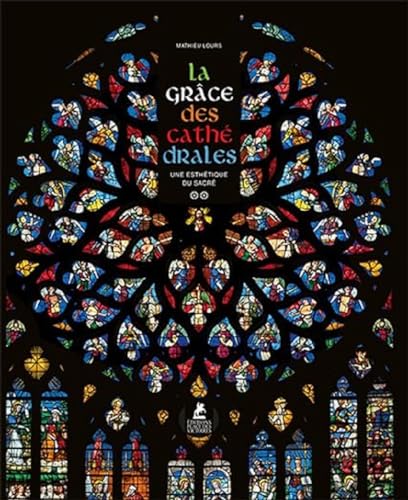 La Grâce des Cathédrales - Une esthétique du sacré von PLACE VICTOIRES