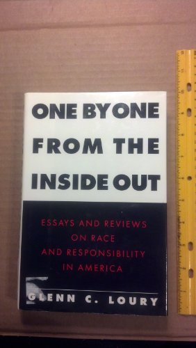 One by One from the Inside Out: Essays and Reviews on Race and Responsibility in America