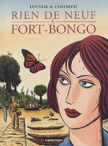 Rien de neuf à Fort Bongo