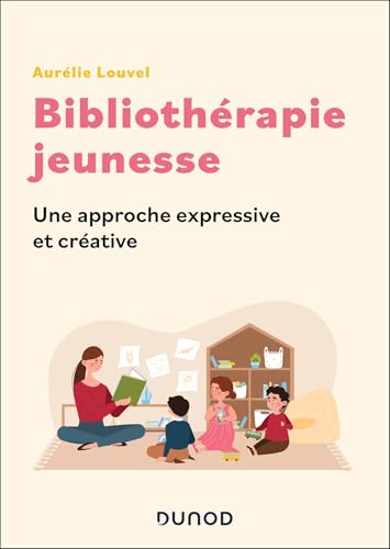 Bibliothérapie jeunesse von DUNOD