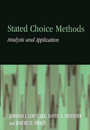 Stated Choice Methods: Analysis and Applications von Cambridge University Press