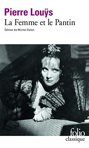Femme Et Le Pantin: Roman espagnol (Folio (Gallimard))