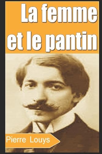 La femme et le pantin von Independently published
