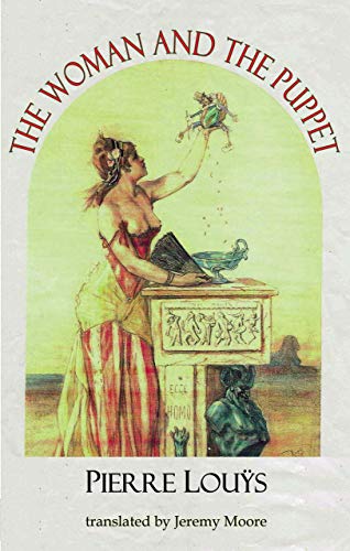 The Woman and the Puppet (Dedalus European Classics) von Dedalus