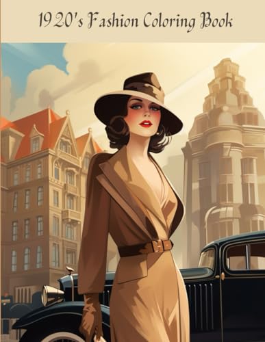 1920's Fashion Coloring Book von Independently published