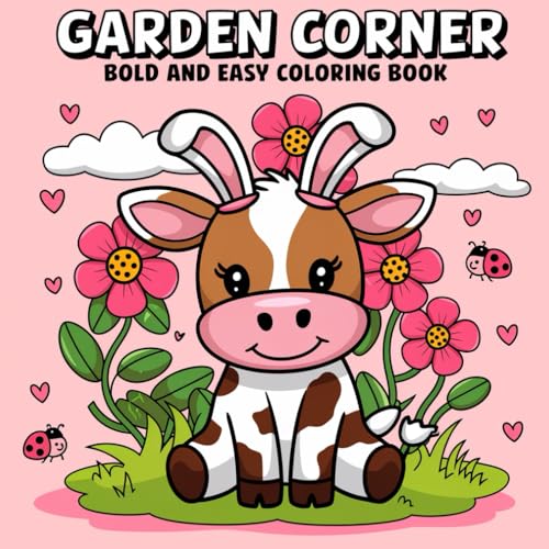 Garden Corner: Bold and Easy Coloring Book: A Simple and Fun Coloring Journey for Adults and Teens Garden Corner: Bold and Easy Coloring Book: A Simple and Fun Coloring Journey for Adults and Teens von Independently published