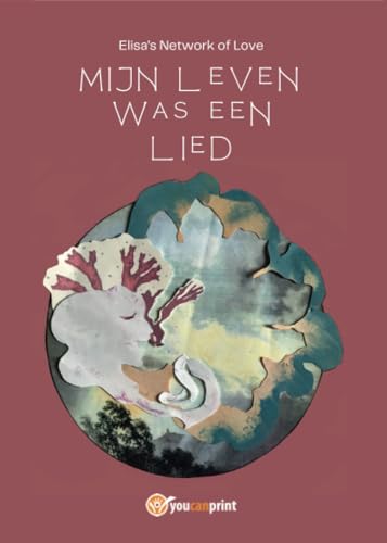 Mijn leven was een lied von Youcanprint
