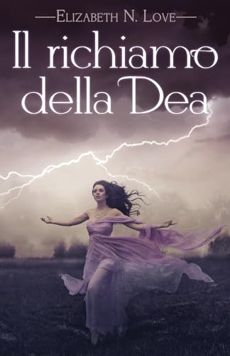 Il richiamo della Dea (Voli della Tempesta, Band 1) von Independently published