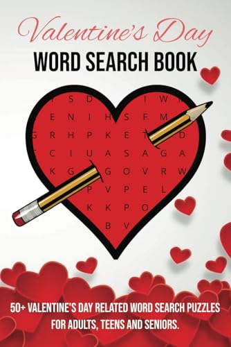 Valentine's Day Word Search: Word Searches with Easy to Read Print about Valentines Day, Love, Romance and More | 6x9 inches, 110 Pages | 50+ Puzzles ... Gift for Vacations, Holidays and Free Time von Independently published