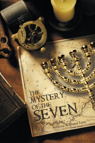 The Mystery of the Seven The Mystery of the Seven von WestBow Press