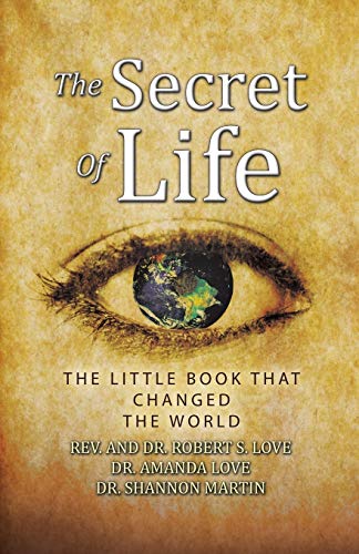 The Secret Of Life: The Little Book That Changed The World von Balboa Press