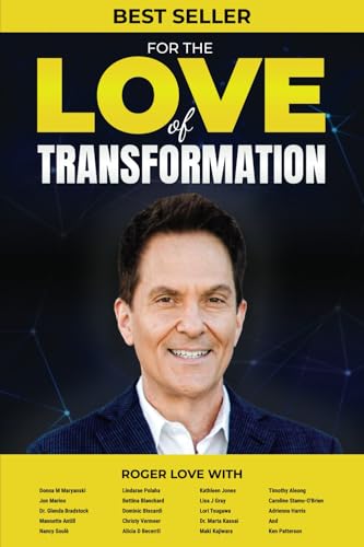 For the Love of Transformation von Authority Alliance Publishing