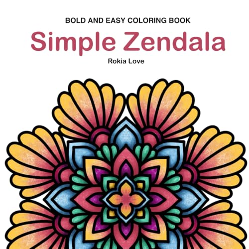 Simple Zendala Coloring book: Book and Easy Zendala coloring book von Independently published
