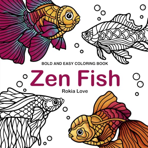 Zen Fish: Bold and Easy Zendoodle Fish Coloring Book von Independently published