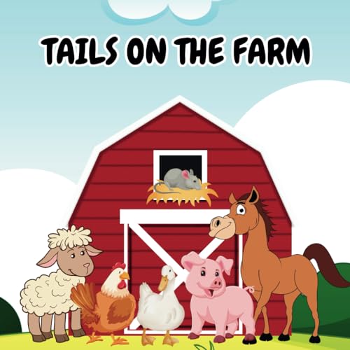 Tails on the Farm von Independently published